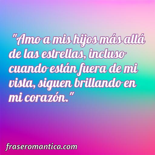 Cincuenta Mejores Frases De Amor Para Los Hijos Con Imagen Frase