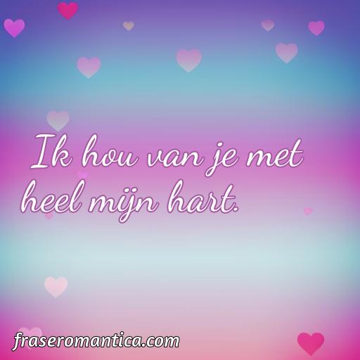 Mejor frase de amor en neerlandés, frases de amor en neerlandés
